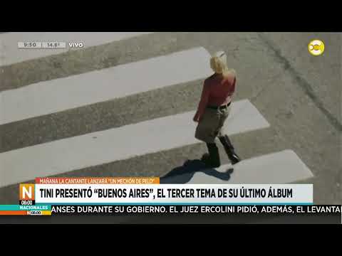 Tini presentó Buenos Aires, el tercer tema de su nuevo álbum ?N8:00? 10-04-24