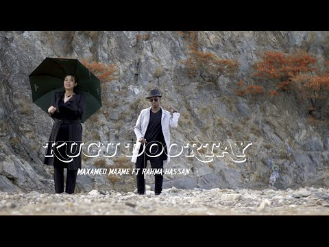 MAXAMED MAAME FT RAHMA HASSAN | KUGU DOORTAY | OFFICIAL MUSIC VIDEO 2022