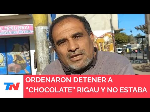 Ordenaron la captura de Chocolate Rigau: la Policía lo fue a detener a su casa y no lo encontró