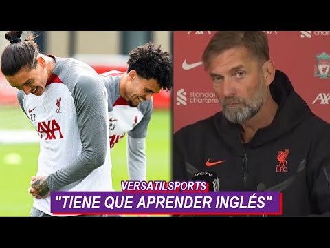 JURGEN KLOPP LO MANDÓ a APRENDER INGLES y NO FUE a LUIS DIAZ