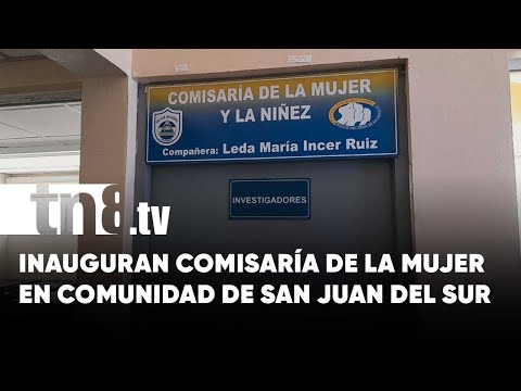 Comunidad lejana de San Juan del Sur, cuenta con su propia Comisaría de la Mujer - Nicaragua