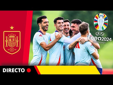 EN DIRECTO: Entrenamiento de la Selección Española previo al duelo de 1/8 ante Georgia | Euro 2024