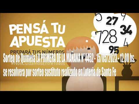 Sorteo de Quiniela LA PRIMERA DE LA MAÑANA N°4452 - 15/05/2023.- 12.00 hs.