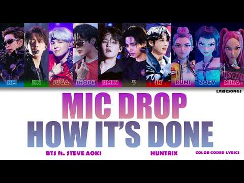 MIC DROP [BTS] X HOW IT'S DONE [HUNTRIX] -  Mashup Lyrics (Lyric Songs) #kpop #bts #huntrix #lyrics