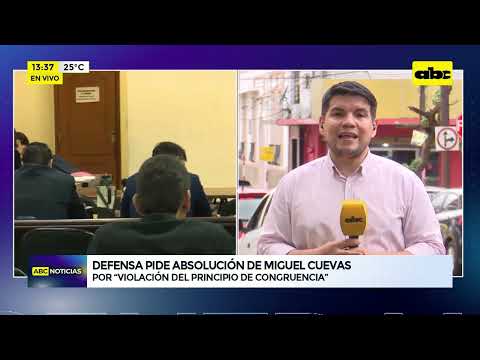 Ortega defensa pide absolución de Miguel Cuevas