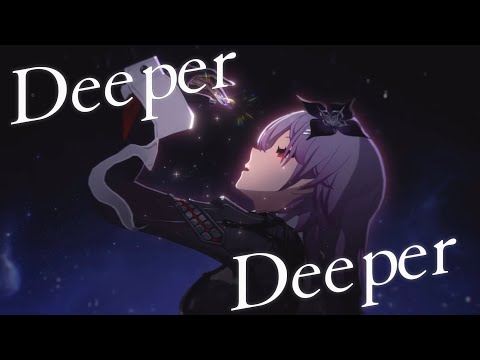 【崩壊:スターレイル】【MAD】崩壊:スターレイル× Deeper Deeper