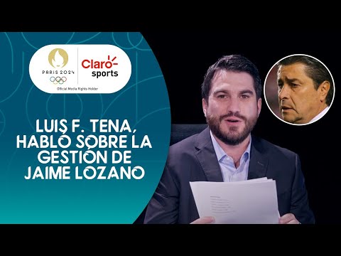 Luis Fernando Tena asegura que es un golpe duro la ausencia de México en el futbol de Paris 2024