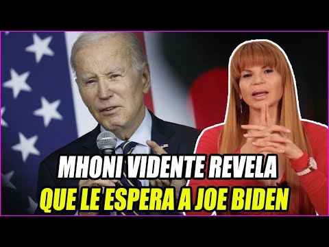 ATENTOS TODOS Mhoni Vidente Predice Lo Que Le Espera Al Presidente Joe Biden ESTE DIA !