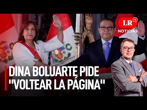 Dina Boluarte pide voltear la página y cambia ministros | LR+ Noticias