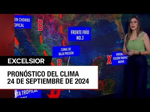 Clima para hoy 24 de septiembre de 2024