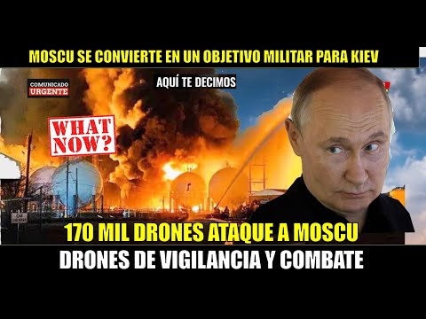 1,700 drones de Ucrania contra Moscu explosiones provocan PANICO a los rusos