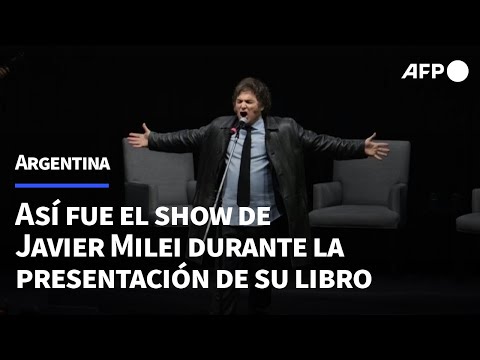 Así fue el show de Milei durante la presentación de su libro en Buenos Aires | AFP