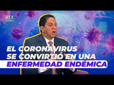 EL CORONAVIRUS SE CONVIRTIÓ EN UNA ENFERMEDAD ENDÉMICA. -  HÉCTOR BALCÁCER