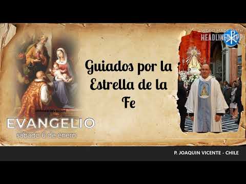 Evangelio de hoy, 6 de enero de 2024 | Guiados por la Estrella de la Fe