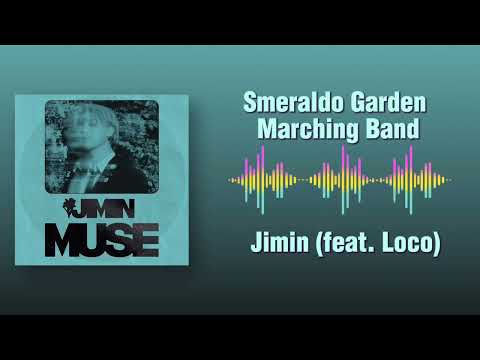 Jimin (지민) - Smeraldo Garden Marching Band (feat. Loco) / 1 Hour Loop