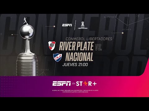 River Plate VS. Nacional - Copa CONMEBOL Libertadores 2024 - Fase de Grupos - Star+ PROMO