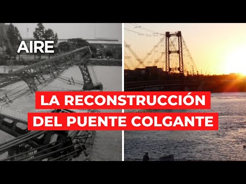 La Historia del Puente Colgante de Santa Fe  DOCUMENTAL (2002)