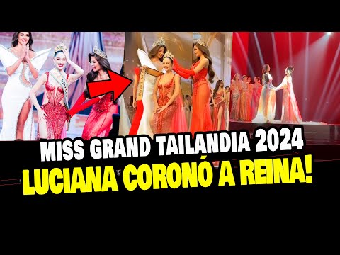 LUCIANA FUSTER CORONÓ A LA MISS GRAND TAILANDIA 2024 CON ESPECTACUAR VESTIDO