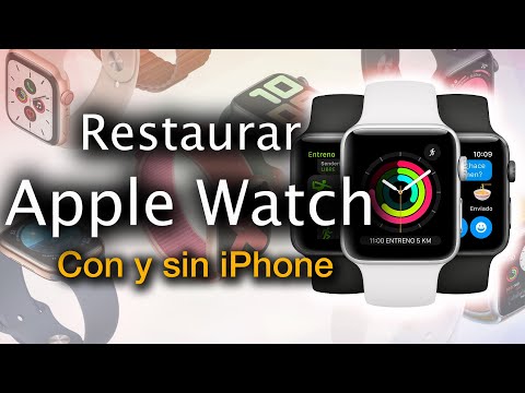 Como borrar y restaurar el Apple Watch?? con y sin iPhone ?