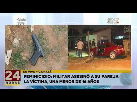 Terrible caso de Feminicidio: Militar asesinó a una adolescente de 16 años