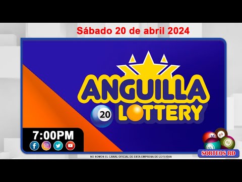 Anguilla Lottery en VIVO  | Sábado 20 abril 2024- 7:00 PM