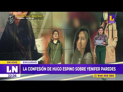 Exclusivo: la confesión de Hugo Espino sobre Yenifer Paredes - Latina Noticias