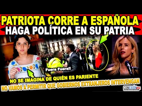 Corren a Marquesa española, apoyaba a Xóchitl, indígena la enfrenta ¡A su patria! pariente de Noroña