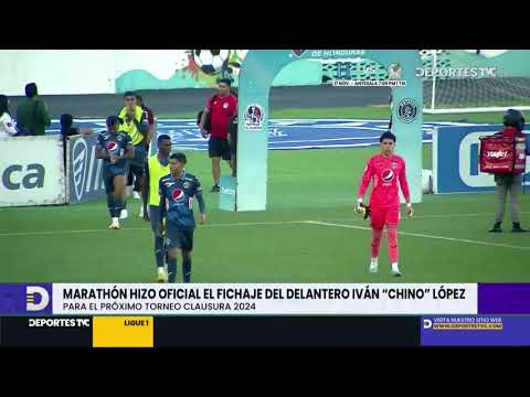 Marathón hizo oficial el fichaje del delantero Iván Chino López