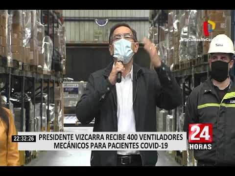 Covid-19: Presidente Vizcarra recibió 400 ventiladores mecánicos procedentes de China