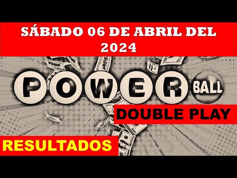 RESULTADOS POWERBALL DOUBLE PLAY DEL SÁBADO 06 DE ABRIL DEL 2024/LOTERÍA DE ESTADOS UNIDOS