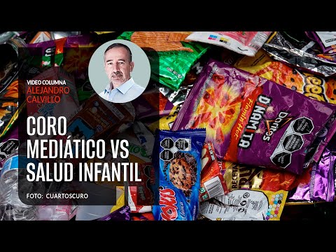 Coro mediático vs salud infantil. Por Alejandro Calvillo