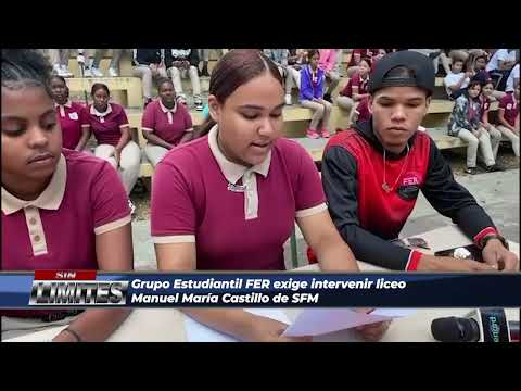 Grupo Estudiantil FER exige intervenir liceo Manuel María Castillo de SFM