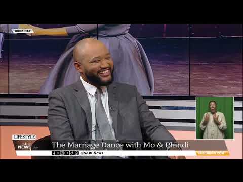 Lifestyle | The Marriage Dance with Mo and Phindi