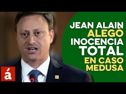 Jean Alain alegó inocencia total en el Caso Medusa y repitió ser víctima de irregularidades
