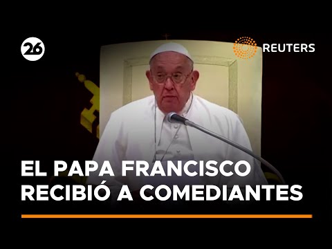 El Papa dice a los comediantes que ‘también podemos reirnos de Dios’ | #Reuters