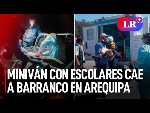 MINIVÁN con escolares CAE A BARRANCO en Arequipa: un menor fallece y hay 11 heridos | #LR
