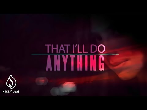 24. Nicky Jam - With You Tonight ( Hasta El Amanecer ) | Video Lyric