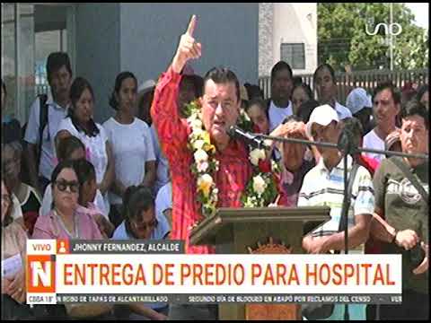 26032024   JHONNY FERNANDEZ   ALCALDE ENTREGA PREDIO PARA NUEVO HOSPITAL ONCOLOGICO   UNO