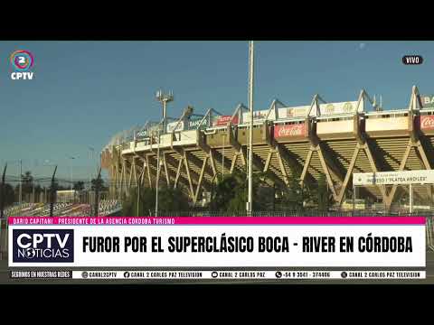 Furor por el superclásico Boca - River en Córdoba