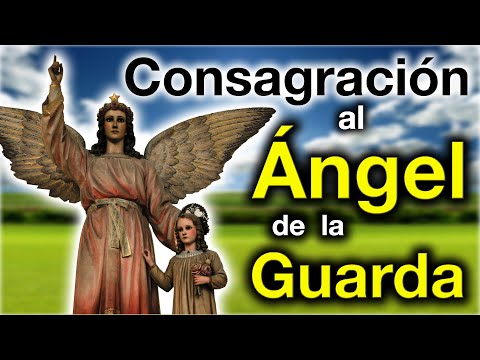 Consagración al Ángel de la Guarda. P. Manuel Rodríguez EP