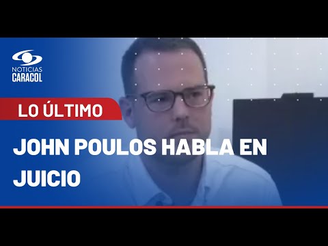 John Poulos habla sobre su relación y feminicidio de Valentina Trespalacios