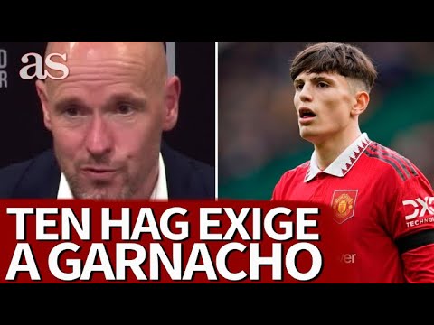 TEN HAG exige a ALEJANDRO GARNACHO | MANCHESTER UNITED y ARGENTINA | AS