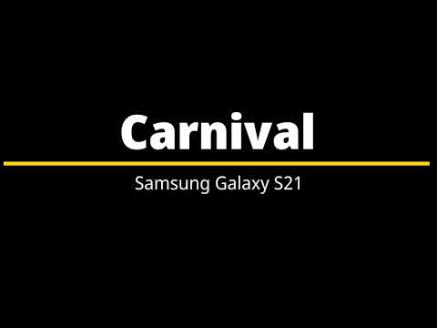 Carnival – Samsung Galaxy S21 Ringtone