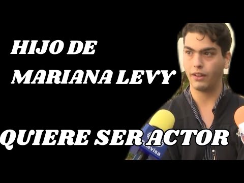 HIJO DE MARIANA LEVY QUIERE SER ACTOR.