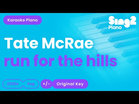 Tate McRae - run for the hills (Piano Karaoke)