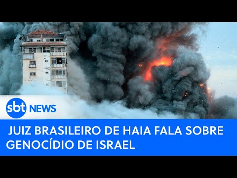 Gaza sob ataque: juiz brasileiro em Haia fala sobre genocídio de Israel