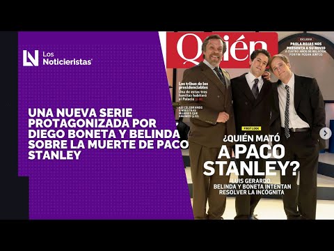 Una nueva serie protagonizada por Diego Boneta y Belinda sobre la muerte de Paco Stanley