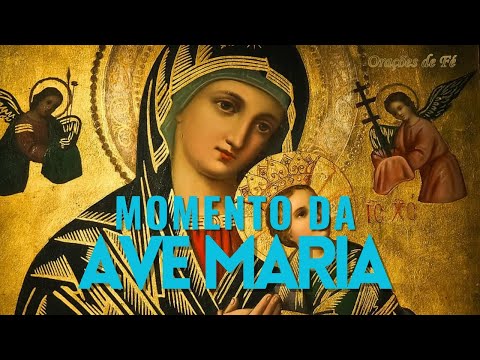 ? MOMENTO DA AVE MARIA | Oração da Noite | Dia 23 de Maio