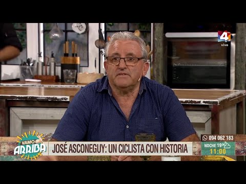Vamo Arriba - José Asconeguy: Un ciclista con historia