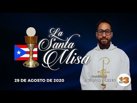 Santa Misa de Hoy, Sábado, 29 de Agosto de 2020